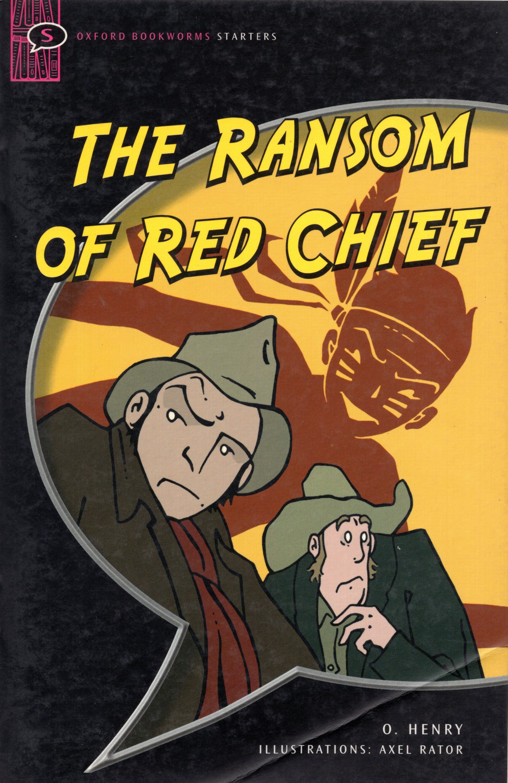 The Ransom of Red Chief: Oxford Bookworms Starters