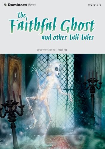 The Faithful Ghost and Other Tall Tales