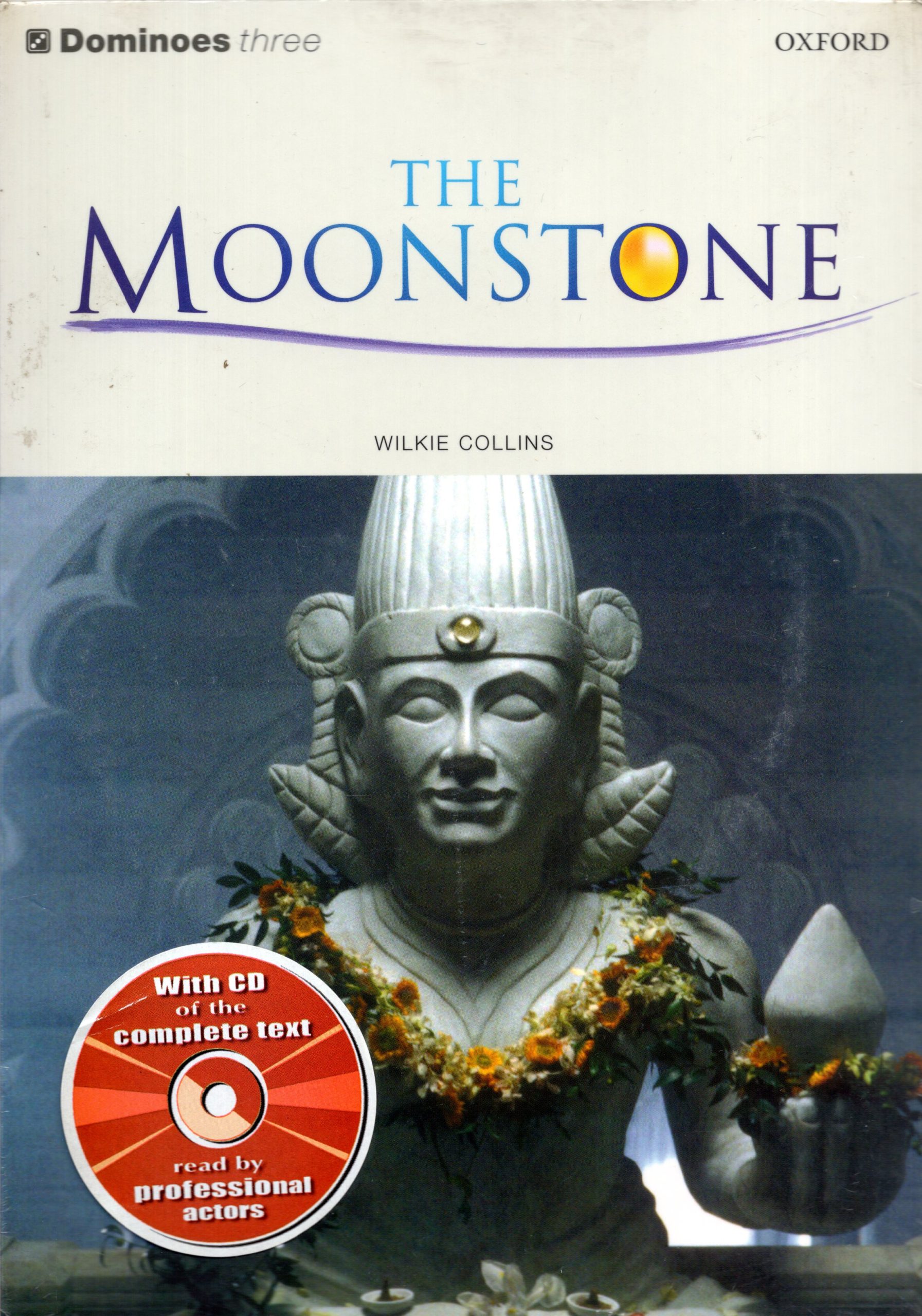 The Moonstone + CD: Oxford Dominoes Three