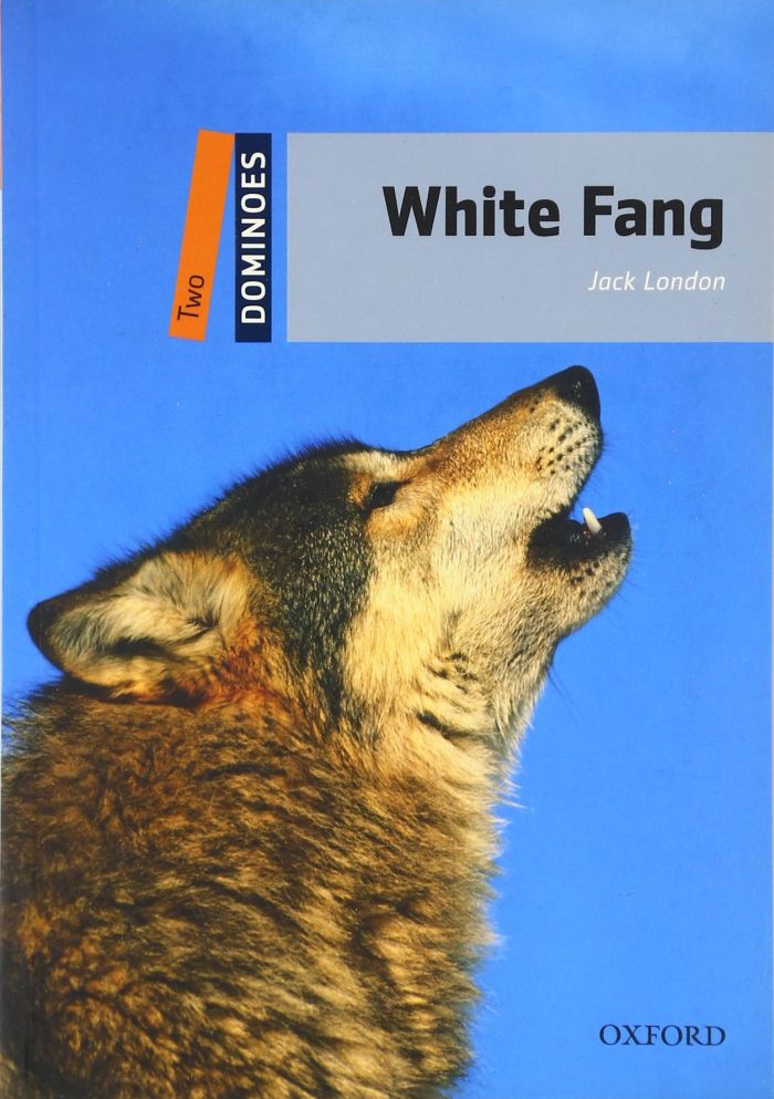 Dominoes: Level 2: White Fang Dominoes: Level 2: White Fang
