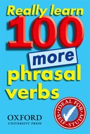Really Learn 100 Phrasal Verbs