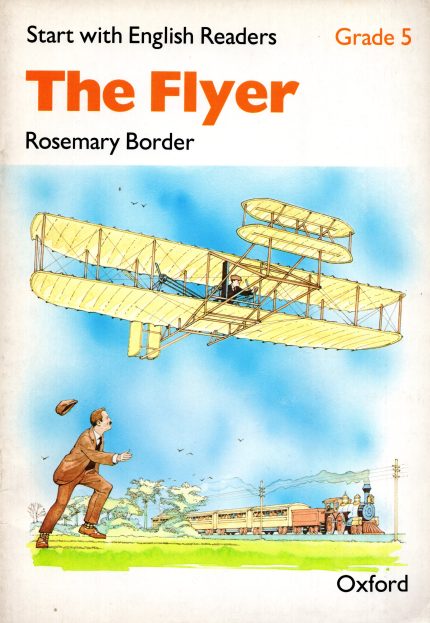 The Flyer: Start with English Readers Grade 5