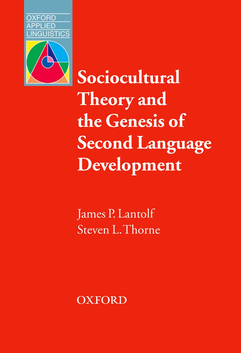 Sociocultural Theory and the Genesis