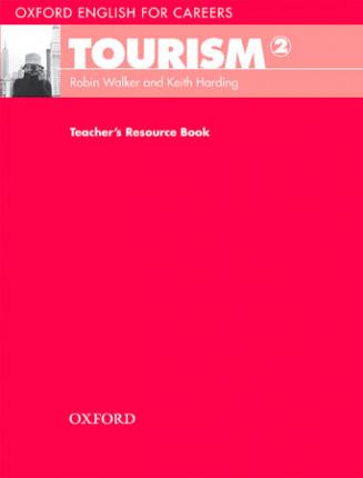 Oxford English for Careers Tourism 2 Teacher's Resource Book