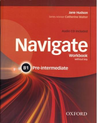 Navigate B1 Pre-intermediate Workbook with CD (without key)
