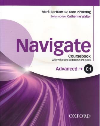 Navigate C1 Advanced Coursebook with DVD and Oxford Online Skills Program