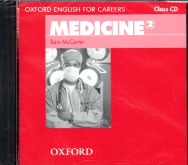 Oxford English for Careers Medicine 2 Class CD