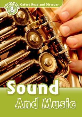 Oxford Read and Discover: Sound and Music: Level 3