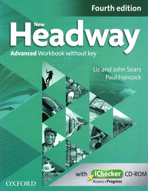 New Headway Advanced Workbook without key + iChecker CD-Rom 4th Edition