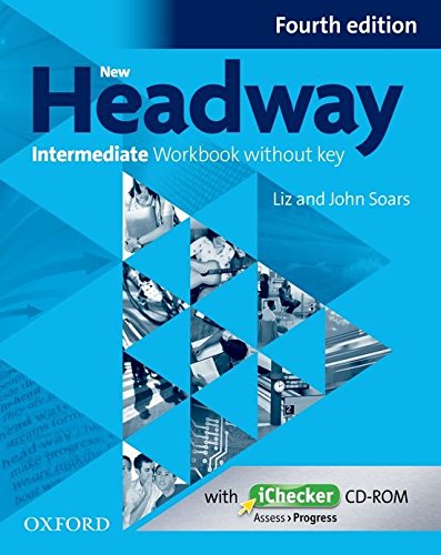 New Headway Intermediate Workbook Without Key & Ichecker CD-ROM Pack 4th Edition