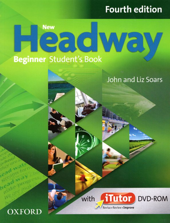New Headway Beginner Student's Book and iTutor Dvd-Rom 4th Edition
