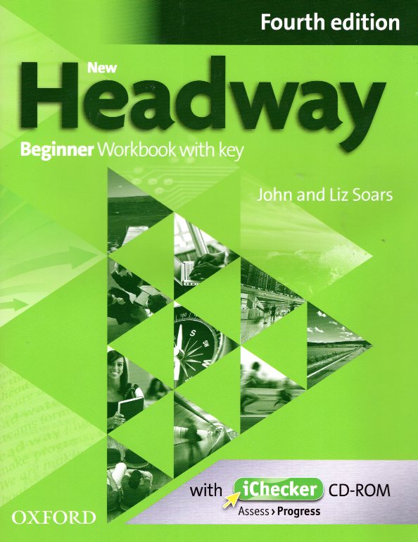 New Headway Beginner Workbook with Key with iChecker CD-Rom 4th Edition