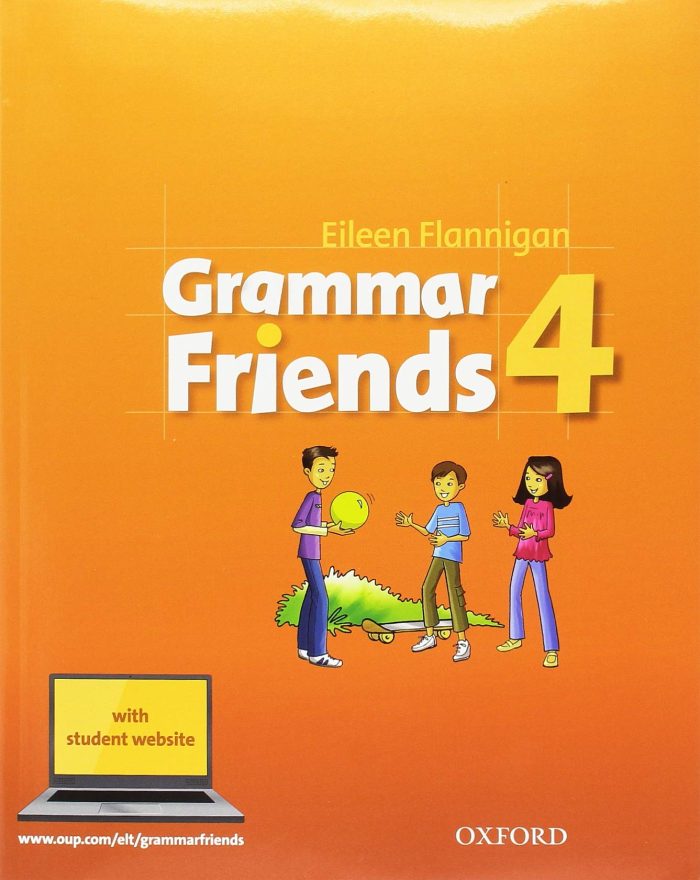 Grammar Friends 4 (with student website) Grammar Friends 4 (with student website)