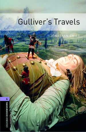 Oxford Bookworms Library: Gulliver's Travels: Stage 4