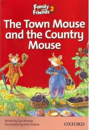 THE TOWN MOUSE AND THE COUNTRY MOUSE