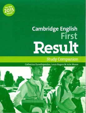 Cambridge English First Result Study Companion
