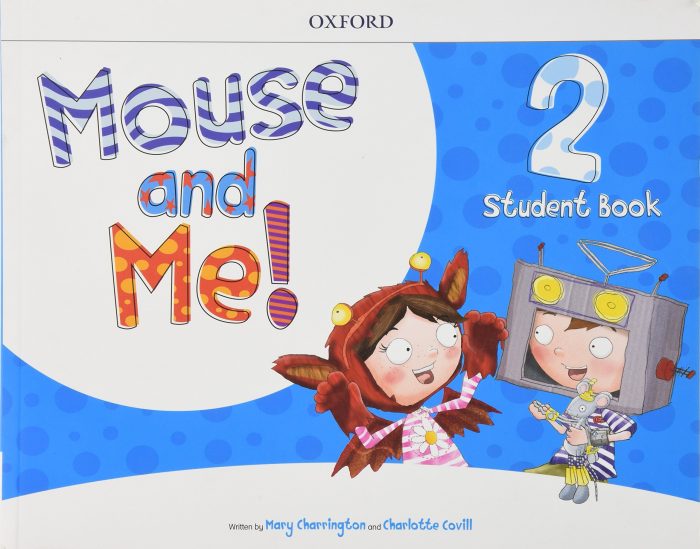 Mouse and Me 2 Student Book Pack Mouse and Me 2 Student Book Pack