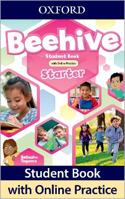 Beehive Level Starter Student Book with Online Practice