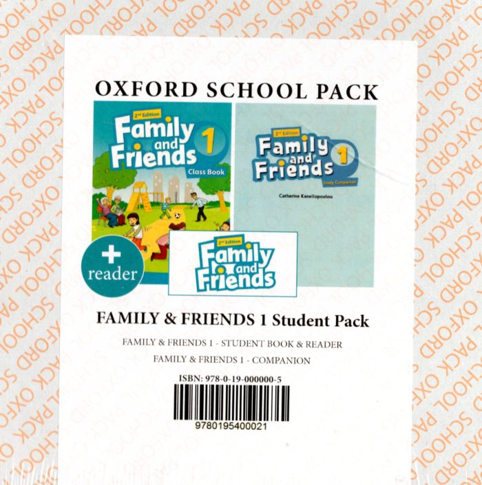Family and Friends 1 Student's Pack Oxford School Pack includes (Student's Book,Reader,Companion) Family and Friends 1 Student's Pack Oxford School Pack includes (Student's Book,Reader,Companion)
