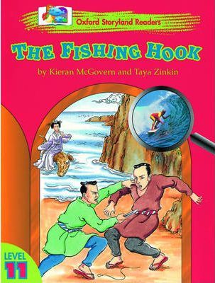 The Fishing Hook: Oxford Storyland Readers Level 11
