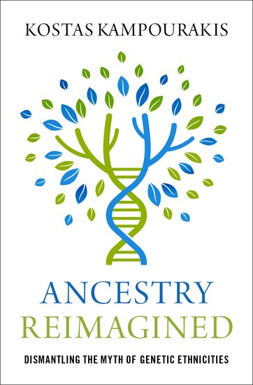 Ancestry Reimagined : Dismantling the Myth of Genetic Ethnicities