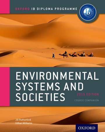 IB Environmental Systems and Societies Course Companion