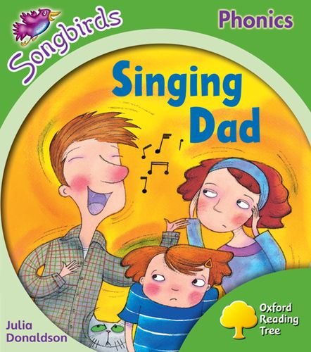 Oxford Songbirds Phonics Level 2: Singing Dad