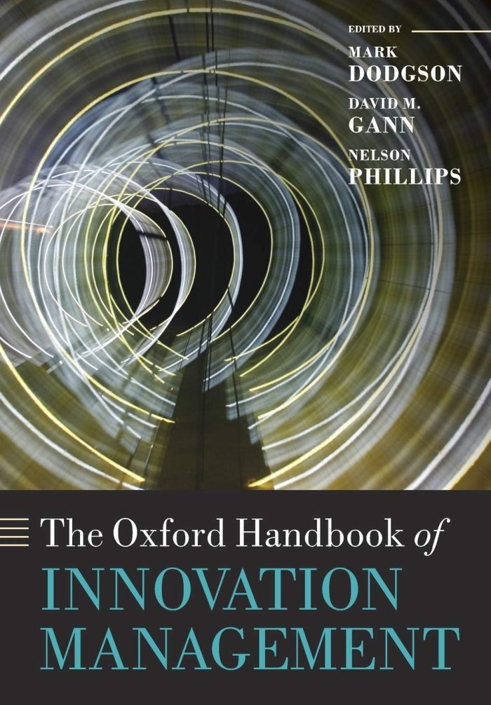 The Oxford Handbook of Innovation Management The Oxford Handbook of Innovation Management