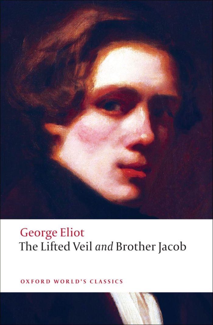 The Lifted Veil and Brother Jacob The Lifted Veil and Brother Jacob