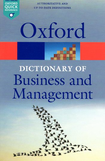 A Dictionary of Business and Management Sixth Edition