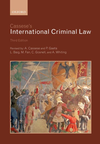Cassese s International Criminal Law 3rd Edition