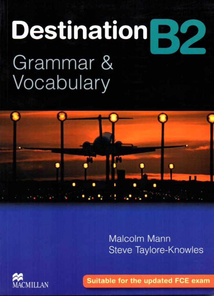 Destination B2 Intermediate Student Book without Key Destination B2 Intermediate Student Book without Key