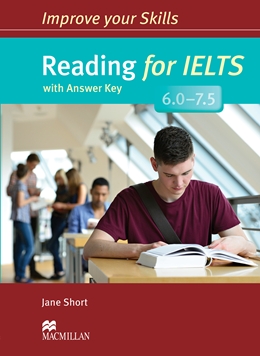 Improve Your Skills: Reading for IELTS 6.0-7.5 Student's Book with Answer Key