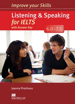 Improve Your Skills: Listening & Speaking for IELTS 6.0-7.5 Student's Book Pack with Answer Key