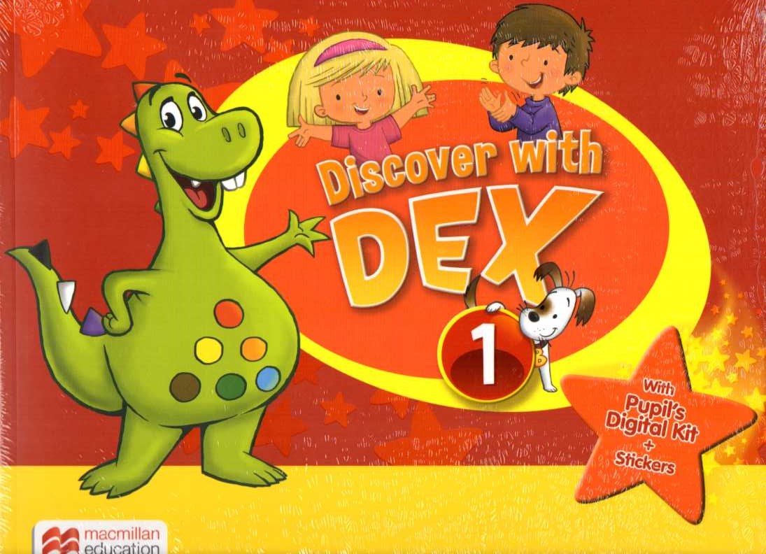 Discover with Dex Level 1 Pupil's Book Pack (Stickers + Pupil's Digital Kit)