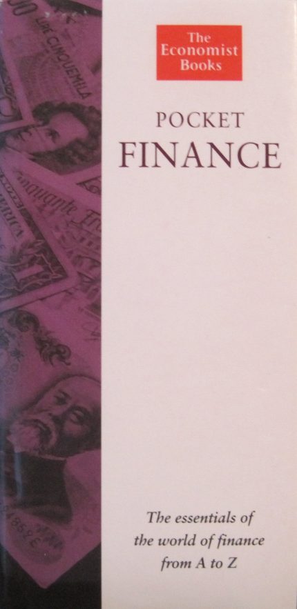 Pocket Finance: The Essentials of the World of Finance from A-Z