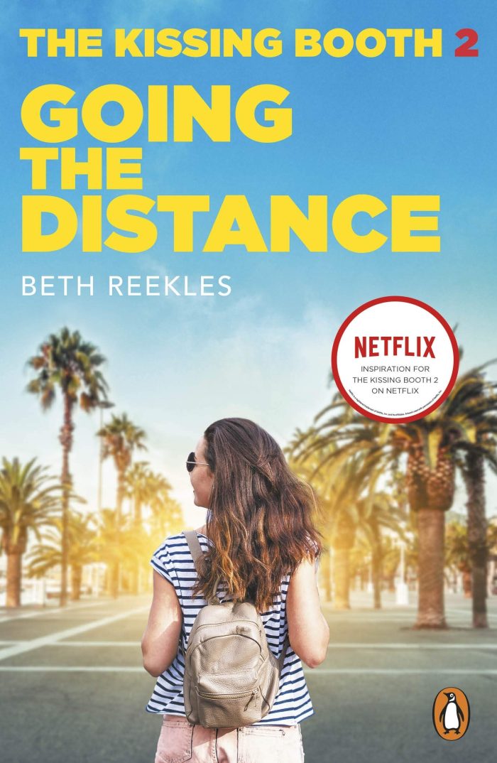 The Kissing Booth 2: Going the Distance The Kissing Booth 2: Going the Distance
