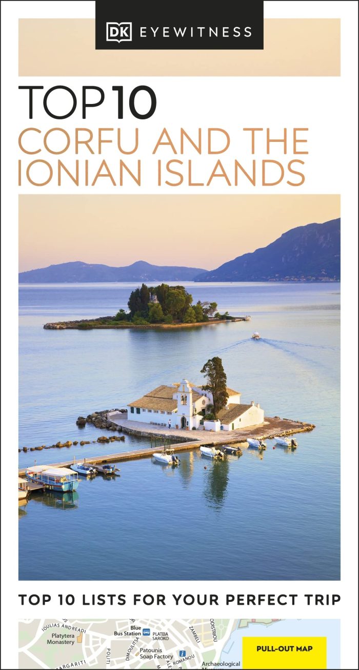 DK Eyewitness Top 10 Corfu and the Ionian Islands Pocket Travel Guide DK Eyewitness Top 10 Corfu and the Ionian Islands Pocket Travel Guide