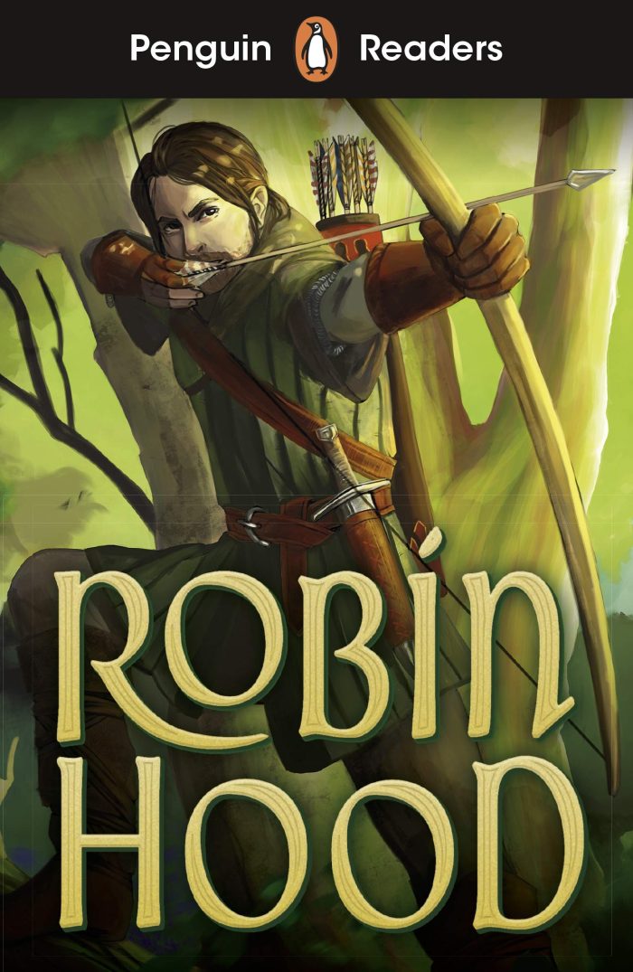 Penguin Readers Starter Level: Robin Hood Penguin Readers Starter Level: Robin Hood