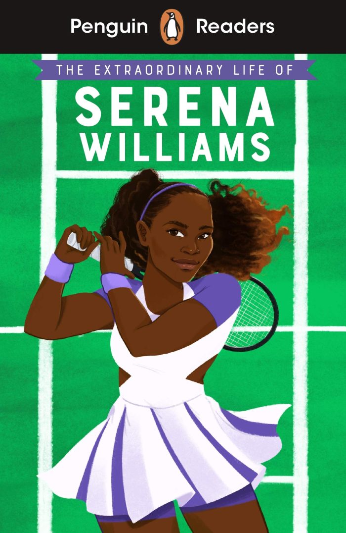 Penguin Readers Level 1: The Extraordinary Life Of Serena Williams Penguin Readers Level 1: The Extraordinary Life Of Serena Williams