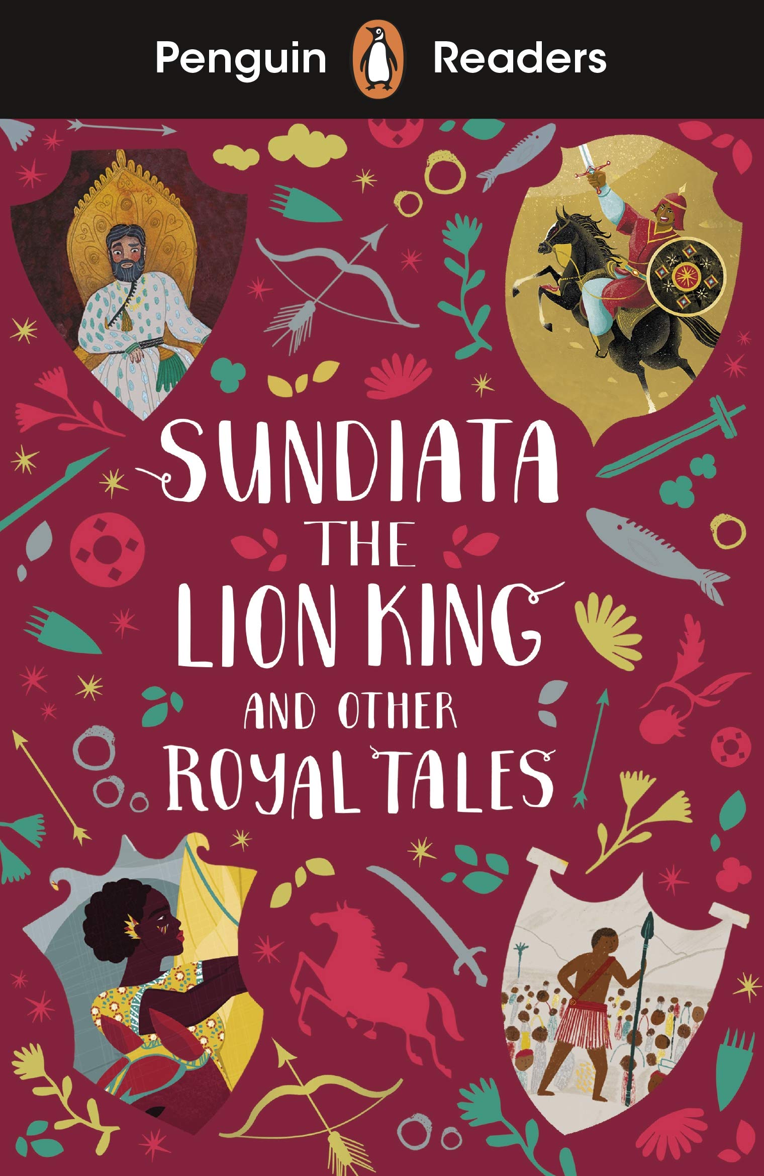 Penguin Readers Level 2: Sundiata the Lion King and Other Royal Tales