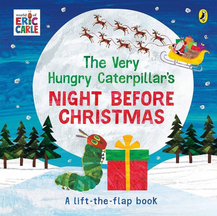 The Very Hungry Caterpillar's Night Before Christmas The Very Hungry Caterpillar's Night Before Christmas