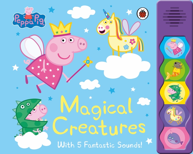 Peppa Pig: Magical Creatures Noisy Sound Book