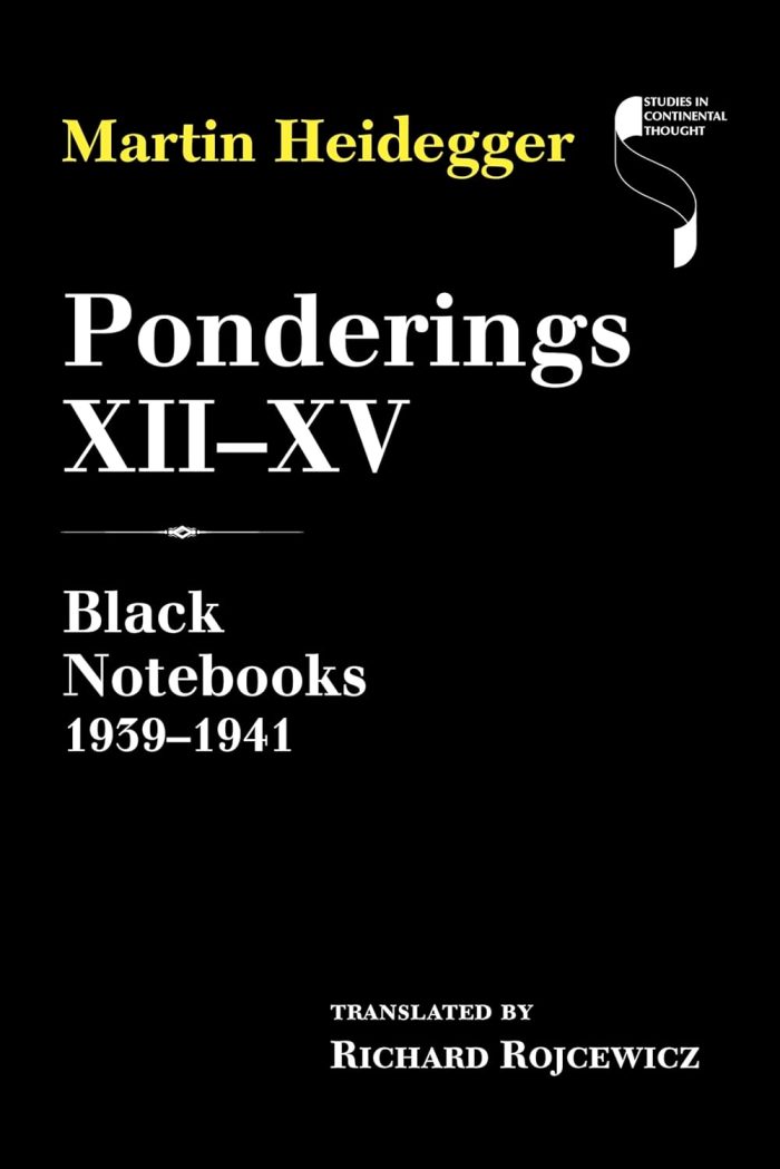 Ponderings XII-XV Black Notebooks 1939–1941 Ponderings XII-XV Black Notebooks 1939–1941