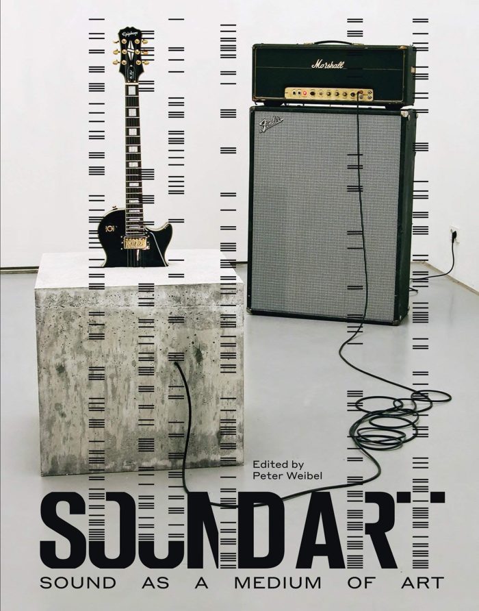 Sound Art: Sound as a Medium of Art Sound Art: Sound as a Medium of Art