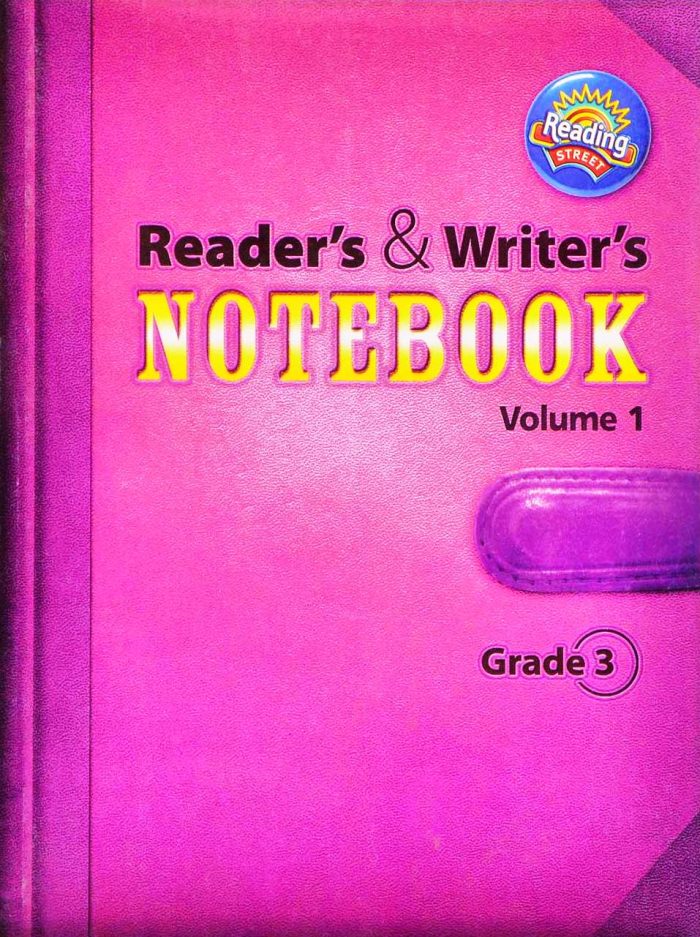 Reading St.Readers Writers Notebook Grade 3 Reading St.Readers Writers Notebook Grade 3