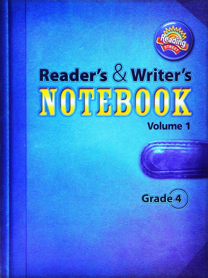 Reading St.Readers Writers Notebook Grade 4 Reading St.Readers Writers Notebook Grade 4