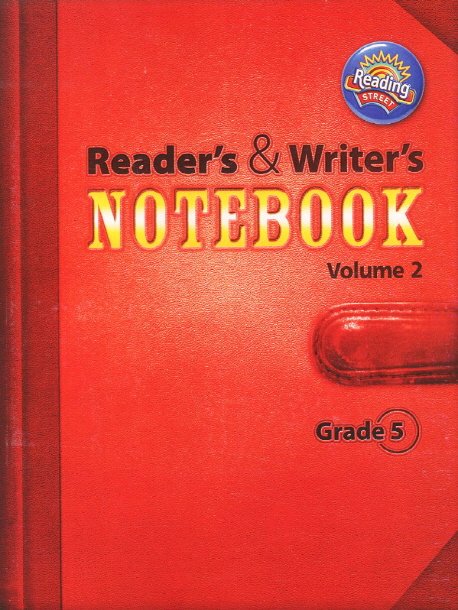 Reading Street 2011 Reader's and Writer's Notebook
