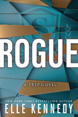 Rogue A Prep Novel