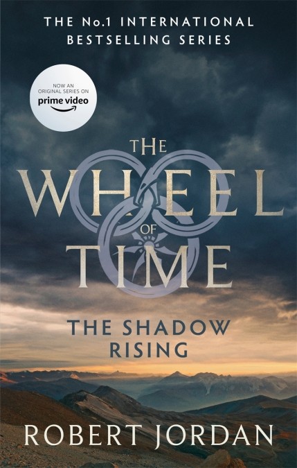 The Shadow Rising Book 4 of the Wheel of Time (Now a major TV series)